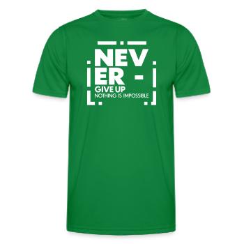 Never give up nothing is impossible - Men's Functional T-Shirt - kelly green - Front - AI Model Male 178 dark (178cm)