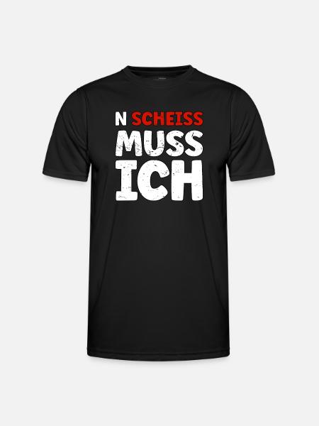 N Scheiss muss ich - Männer Funktions-T-Shirt - Schwarz