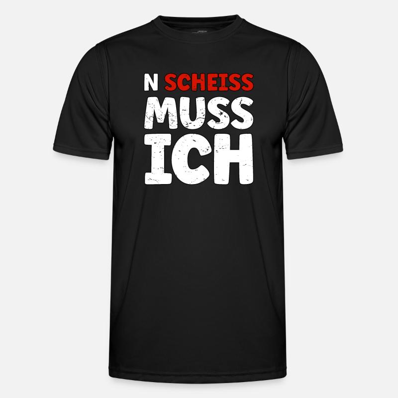 N Scheiss muss ich - Männer Funktions-T-Shirt - Schwarz