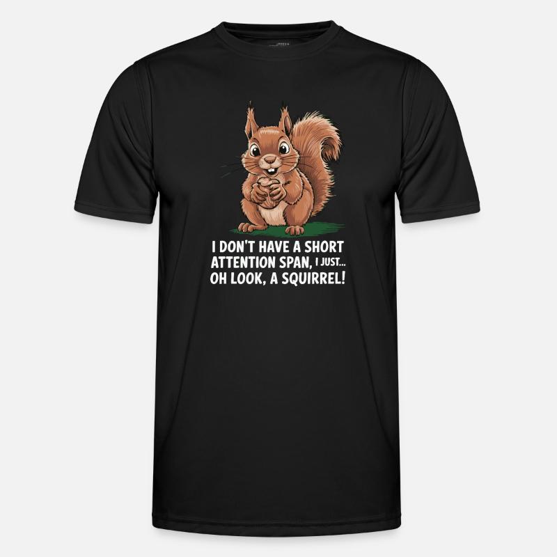 ADHD? Oh look, a squirrel! - Men's Functional T-Shirt - black