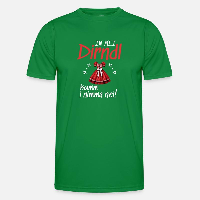In Mei Dirndl Kumm I Nimma Nei | Männer Funktions-T-Shirt
