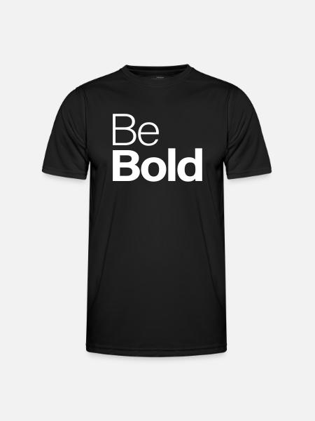 Be Bold - Men's Functional T-Shirt - black