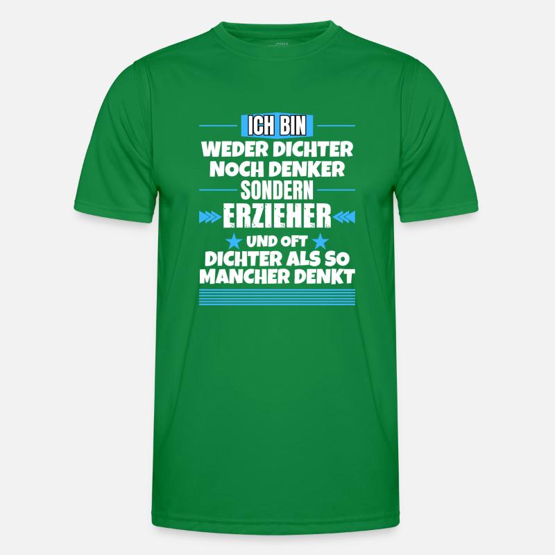 Neither poet nor thinker, but educator Men's Functional T-Shirt