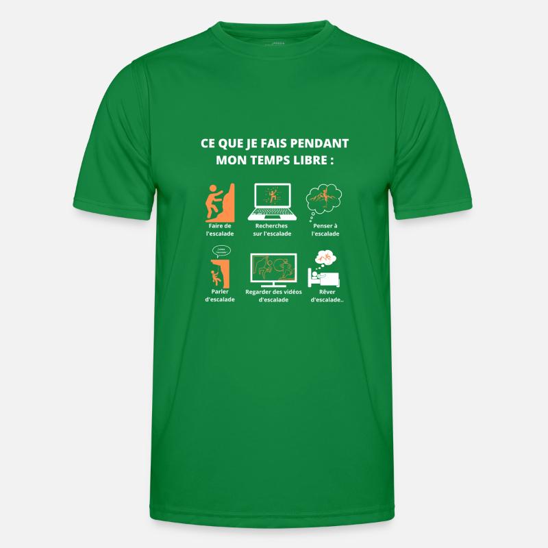 Ce que je fais pendant mon temps libre : escalade T-shirt sport Homme