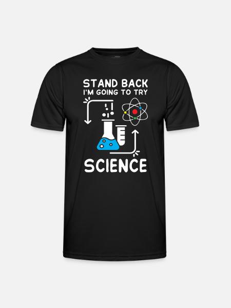 Je vais essayer la science - T-shirt sport Homme - noir