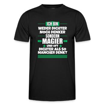 Neither poets nor thinkers, but magicians - Men's Functional T-Shirt - black - Front - AI Model Male 178 dark (178cm)