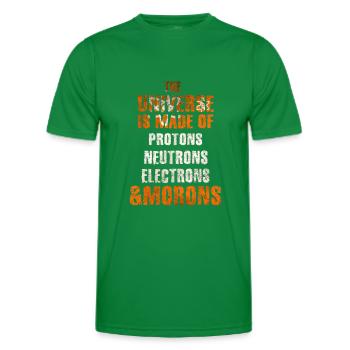 Universe is Made of Protons, Neutrons and Morons - Men's Functional T-Shirt - kelly green - Front - AI Model Male 178 dark (178cm)