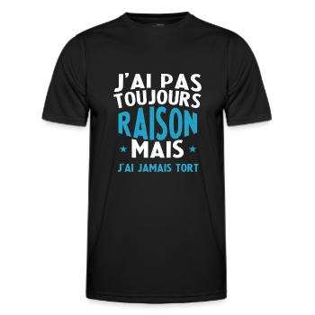 J'Ai Pas Toujours Raison Mais J'Ai Jamai Tort - T-shirt sport Homme - noir - Devant - AI Model Male 178 dark (178cm)