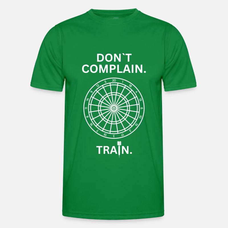 DON'T COMPLAIN - TRAIN DARTS TWO Men's Functional T-Shirt