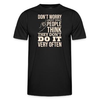 Don t worry - Men's Functional T-Shirt - black - Front - AI Model Male 178 dark (178cm)