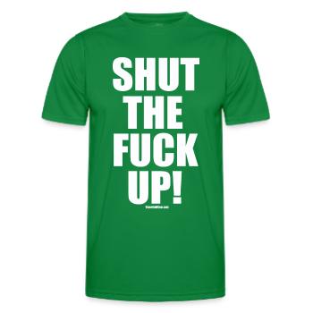 Ta gueule! STFU - T-shirt sport Homme - vert - Devant - AI Model Male 178 dark (178cm)