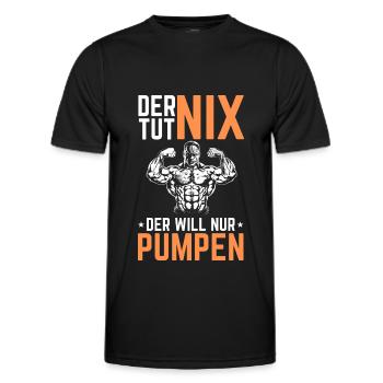 Der tut nix der will nur Pumpen - Männer Funktions-T-Shirt - Schwarz - Vorne - AI Model Male 178 dark (178cm)