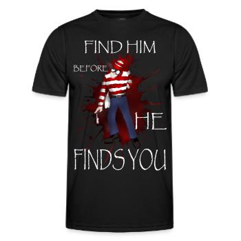 find him before he finds you! - T-shirt sport Homme - noir - Devant - AI Model Male 178 dark (178cm)