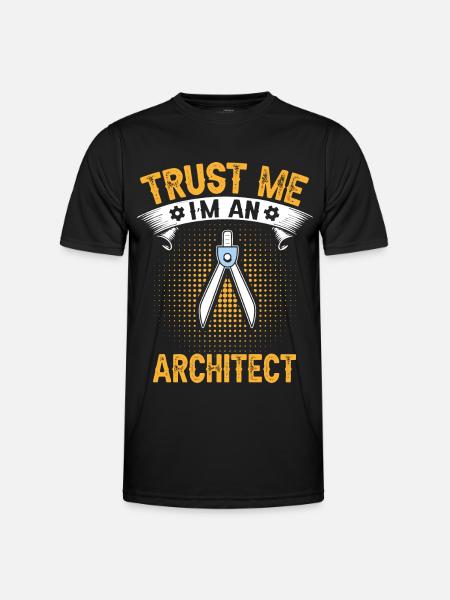 Trust me I'm an architect - Men's Functional T-Shirt - black