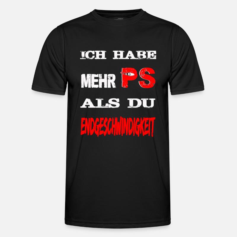 Habe mehr PS als du Endge Männer Funktions-T-Shirt