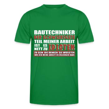 BAUTECHNIKER DER SCHWIERIGSTE TEIL MEINER ARBEIT - Männer Funktions-T-Shirt - Kelly Green - Vorne - AI Model Male 178 dark (178cm)