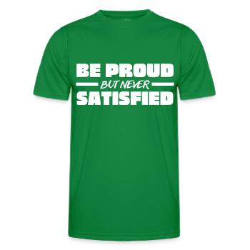 Soyez fier mais jamais satisfait - Workout Motivation - T-shirt sport Homme - vert - Devant - AI Model Male 178 dark (178cm)