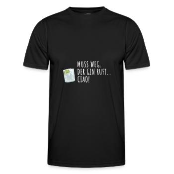 Muss Weg Digga der Gin ruft - Männer Funktions-T-Shirt - Schwarz - Vorne - AI Model Male 178 dark (178cm)