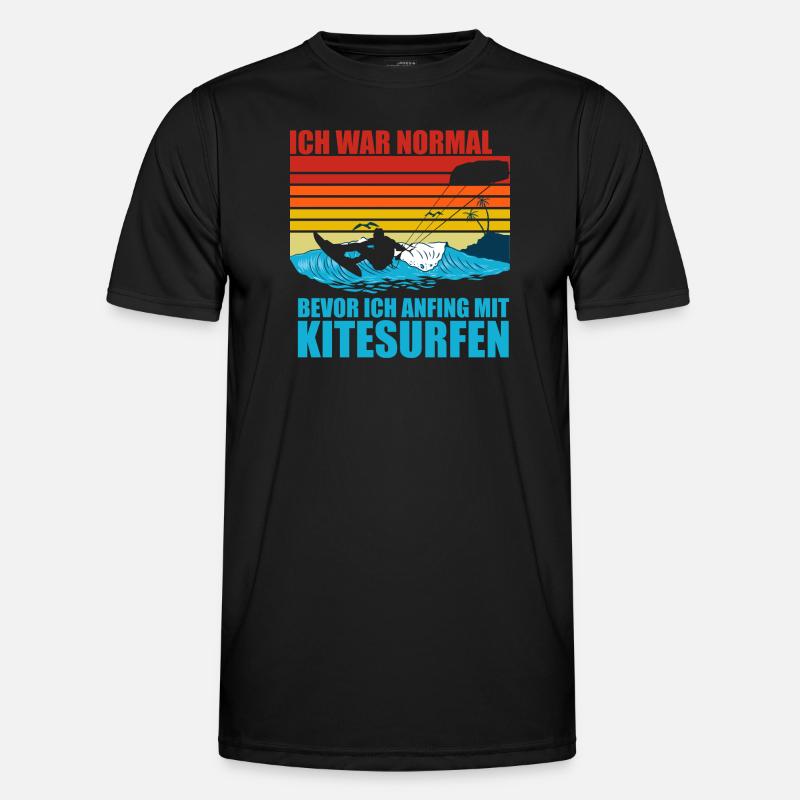 Ich War Normal Bevor Ich Anfing Mit Kitesurfen Männer Funktions-T-Shirt