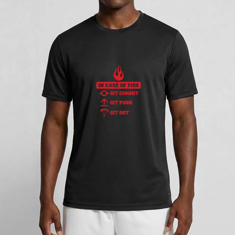 In case of fire : git commit, git push, git out T-shirt sport Homme