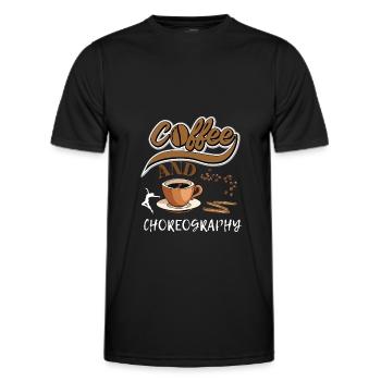Fun Dance Instructor Quote Coffee And Choreography - Men's Functional T-Shirt - black - Front - AI Model Male 178 dark (178cm)