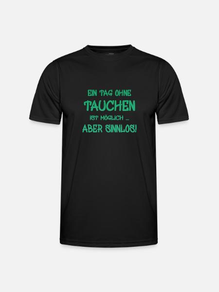 Tauchen Spruch - Männer Funktions-T-Shirt - Schwarz