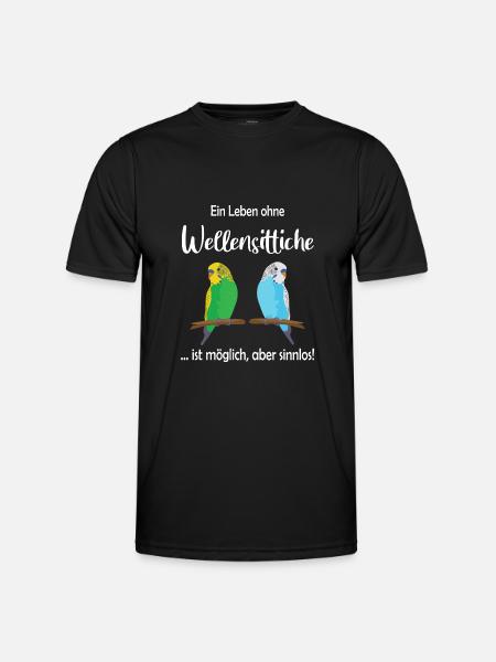 Ein Leben ohne Wellensittiche ist sinnlos - Männer Funktions-T-Shirt - Schwarz
