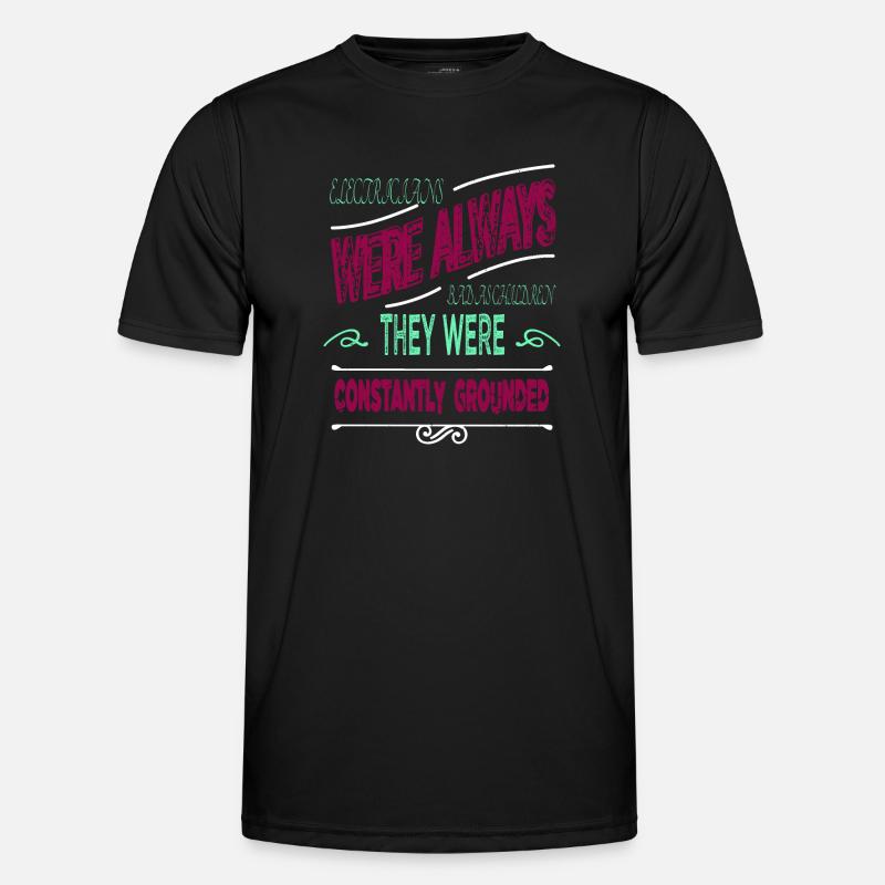 electricians gift caution statement devices - Männer Funktions-T-Shirt - Schwarz