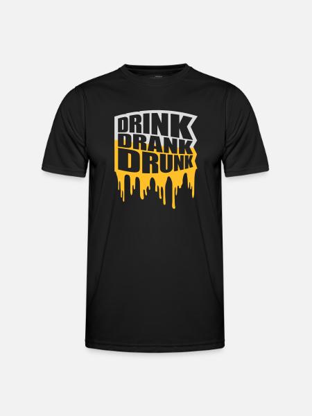drink drank drunk quote - Men's Functional T-Shirt - black