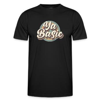 Ya Grundlegendes beleidigendes sarkastisches Zitat - Männer Funktions-T-Shirt - Schwarz - Vorne - AI Model Male 178 dark (178cm)