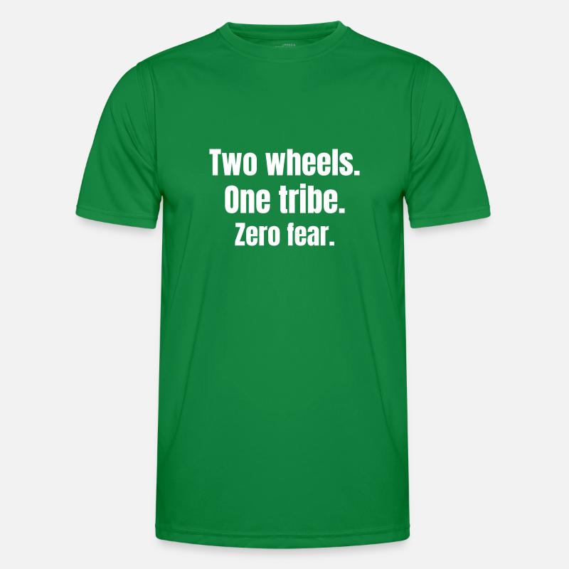 Two wheels. One tribe. Zero fear. Männer Funktions-T-Shirt