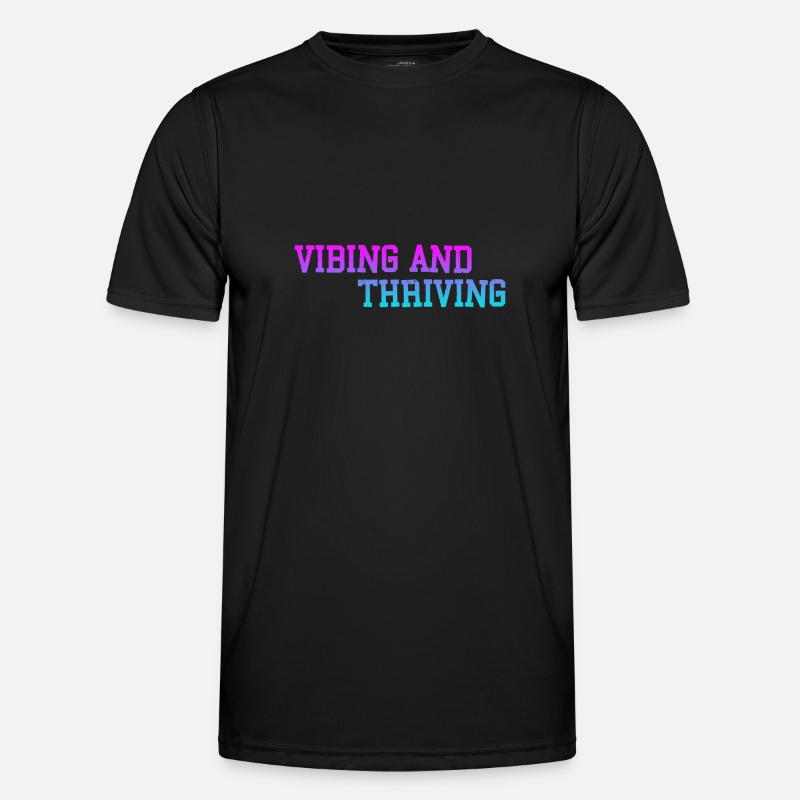 Vibing And Thriving 3 - Männer Funktions-T-Shirt - Schwarz