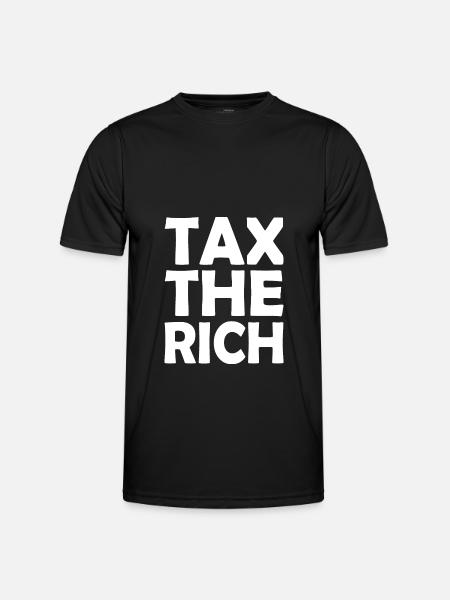 Tax the rich - Men's Functional T-Shirt - black