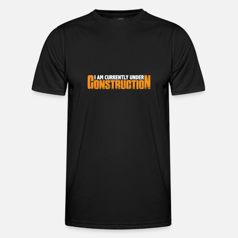 I Am Currently Under Construction 15 Männer Funktions-T-Shirt