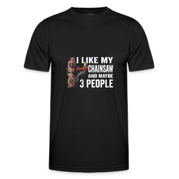 Motorsäge I Like My Chainsaw And Mabye 3 People - Männer Funktions-T-Shirt - Schwarz - Vorne - AI Model Male 178 dark (178cm)