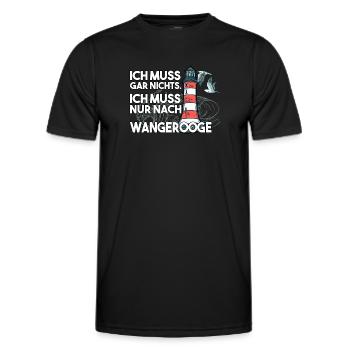 Ich muss garnichts ich muss nur nach Wangerooge - Männer Funktions-T-Shirt - Schwarz - Vorne - AI Model Male 178 dark (178cm)