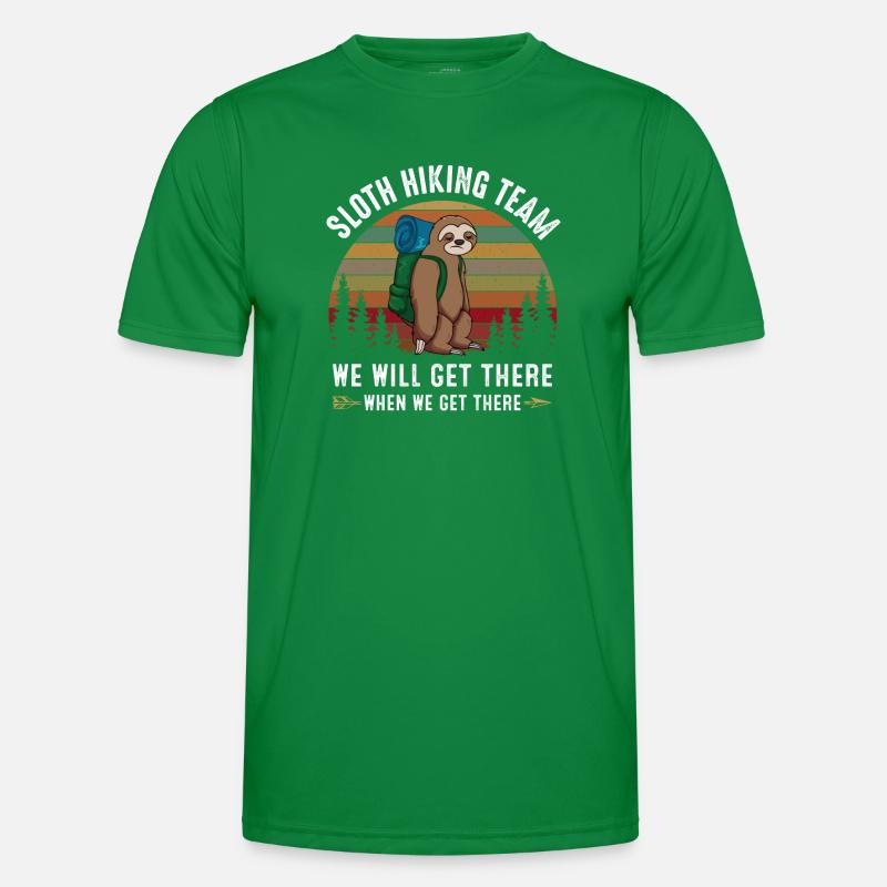 sloth hiking team we will get there when we get th Men's Functional T-Shirt