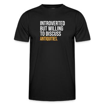 J’AI MIS MES ANTIQUITÉS EN PAUSE POUR ÊTRE ICI - T-shirt sport Homme - noir - Devant - AI Model Male 178 dark (178cm)
