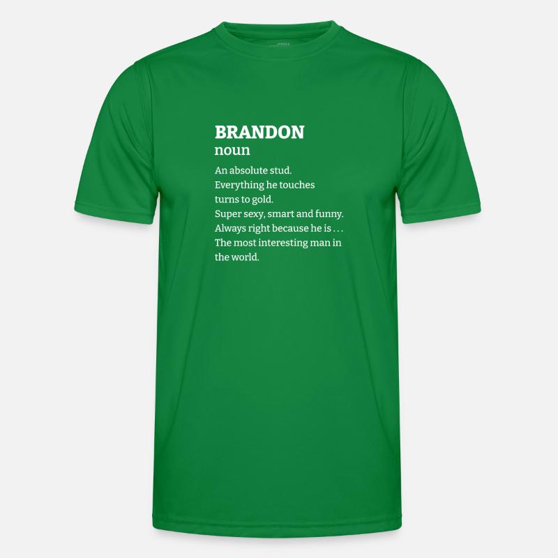 Brandon: An absolute stud. Everthing he touches tu Männer Funktions-T-Shirt