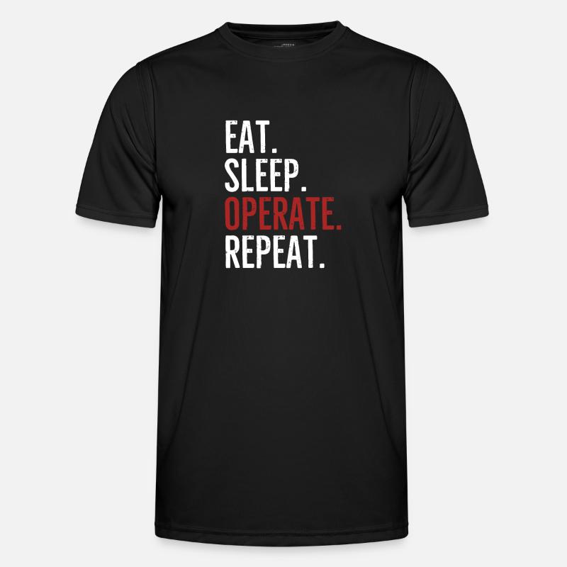 Eat Sleep Operate Repeat - Men's Functional T-Shirt - black
