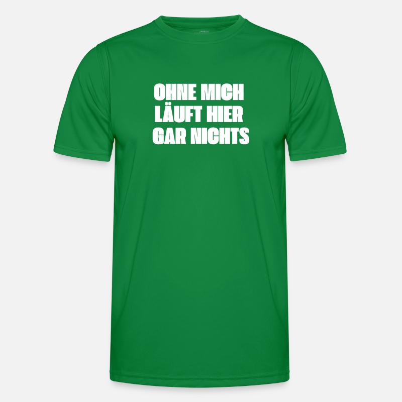 Workaholic Ohne mich laeuft nichts Arbeit Männer Funktions-T-Shirt