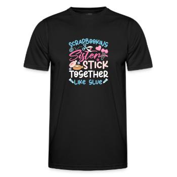 Scrapbooking Sisters Funny Crafting - Men's Functional T-Shirt - black - Front - AI Model Male 178 dark (178cm)