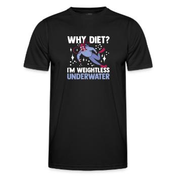 Why Diet I'm Weightless Underwater Scuba Diver Sno - Männer Funktions-T-Shirt - Schwarz - Vorne - AI Model Male 178 dark (178cm)