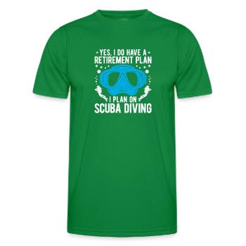 Yes I Do Have A Retirement Plan I Plan On Scuba Di - Männer Funktions-T-Shirt - Kelly Green - Vorne - AI Model Male 178 dark (178cm)