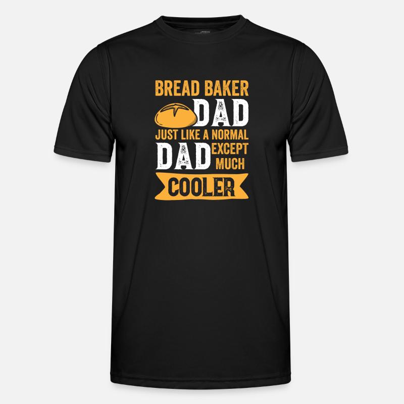 Bread Baking Baker Bakery Sourdough - Men's Functional T-Shirt - black