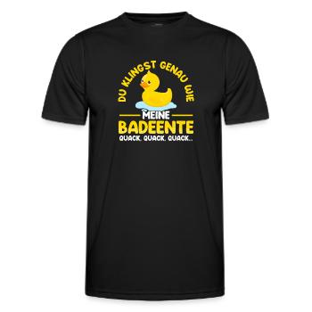 Klingst wie meine Badeente Quack - Männer Funktions-T-Shirt - Schwarz - Vorne - AI Model Male 178 dark (178cm)