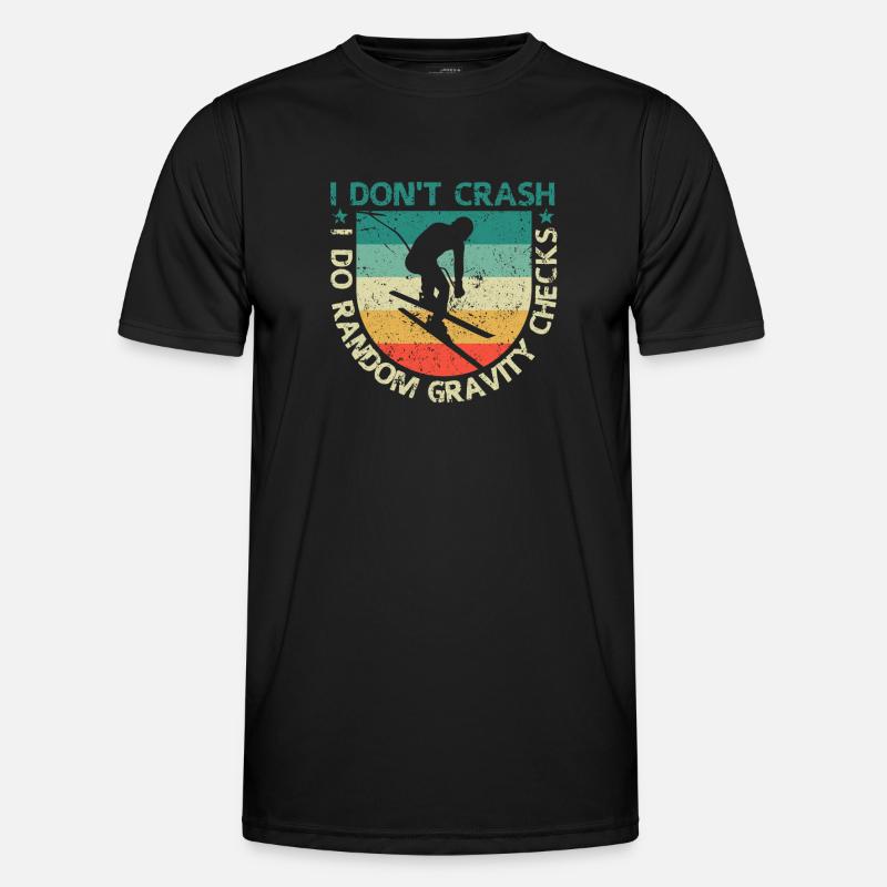 Mountain Skiing I Don't Crash I Do Random Gravity Männer Funktions-T-Shirt