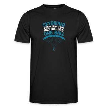 Skydiving, because for other sports only - Men's Functional T-Shirt - black - Front - AI Model Male 178 dark (178cm)