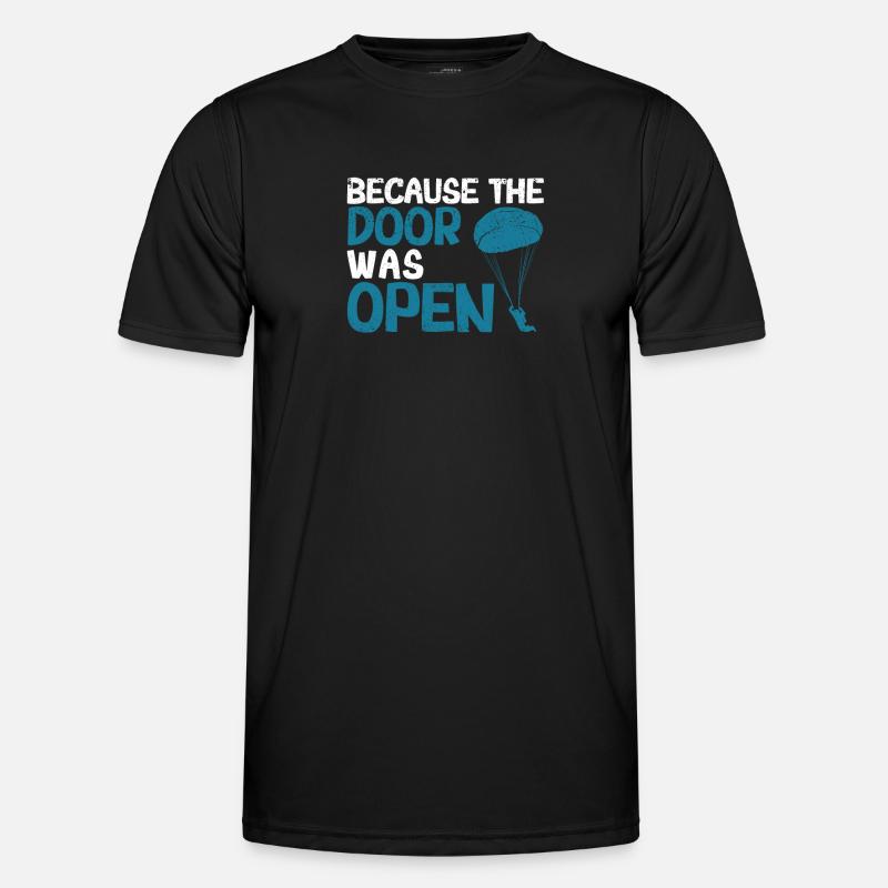 Skydiving Skydiving Skydiving, because the - Men's Functional T-Shirt - black