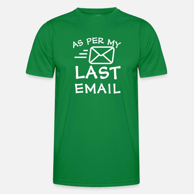 As Per My Last Email Men's Functional T-Shirt